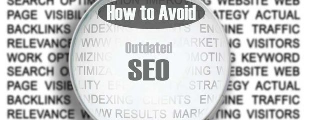 Outdated SEO Practices You Should Avoid