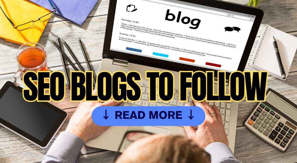 Best SEO Blogs to Follow